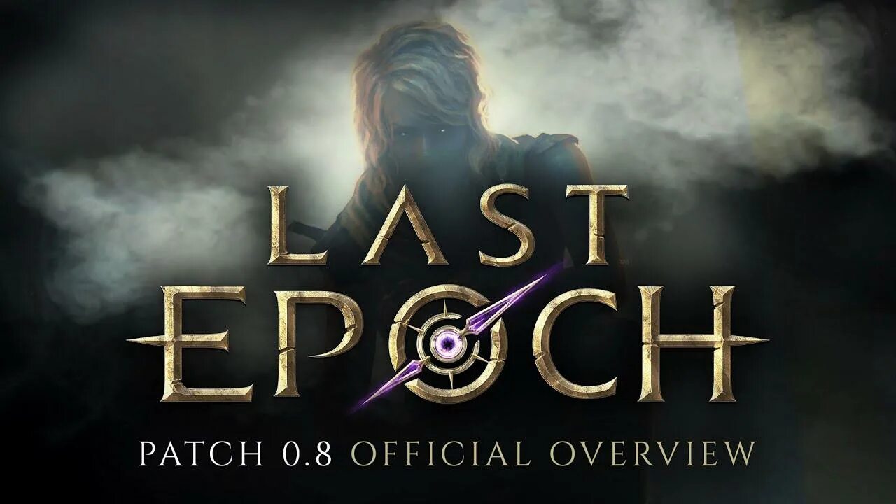 Last epoch patch