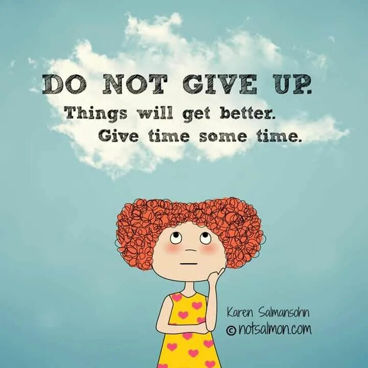 Give me thing. Get better. Get better перевод. Get better Postcard. Things will get better soon.