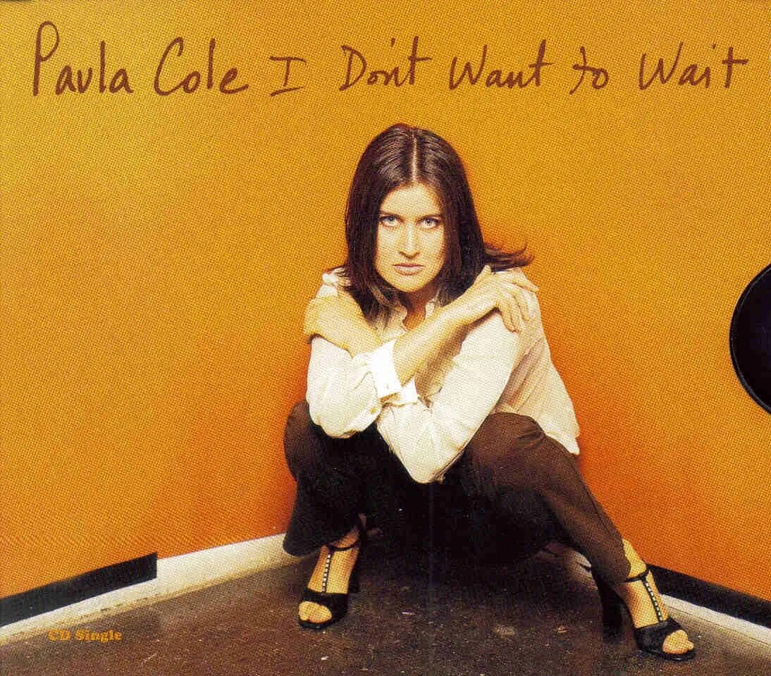 Wait рингтон. Паула Коул. Paula Cole - i don't want to wait. Паула Коул певица. I don't want to wait (album Version).