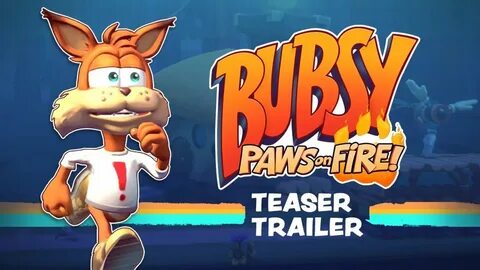 Трейлеры игры Bubsy Paws on Fire, трейлеры Bubsy Paws on Fire, смотреть тре...