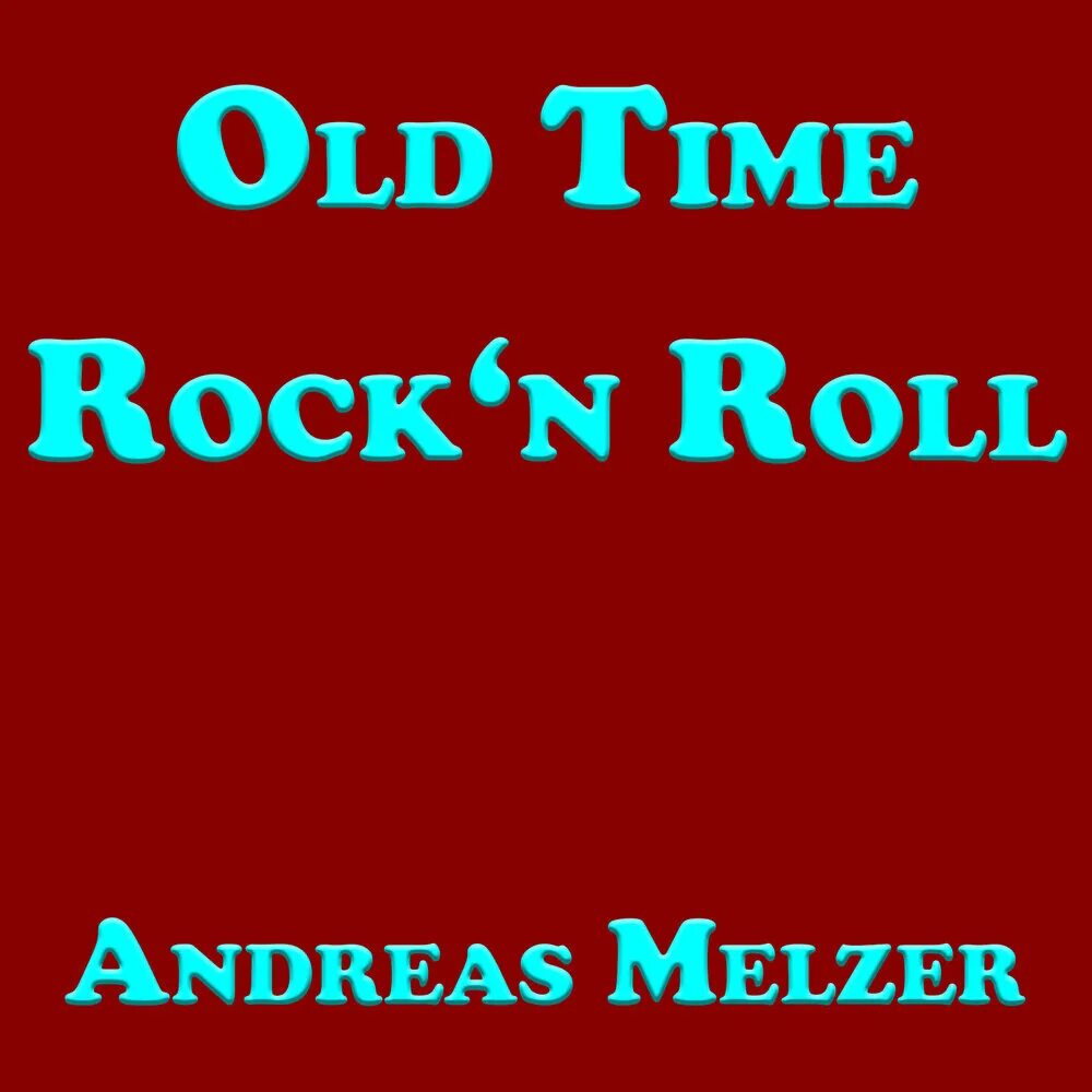 Old time Rock and Roll. Old time Rock n Roll Москва. Good time Rock n Roll. Seger old time Rock& Roll mp3 Lets Twist певец фотообои трек. Old time rock roll