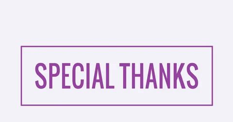 Special thanks
