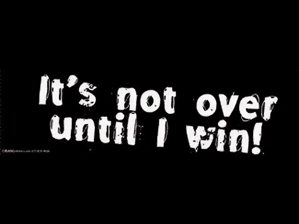 Its not over until i win. It's not over until i win обои. Daughtry it's not over. Until you win.