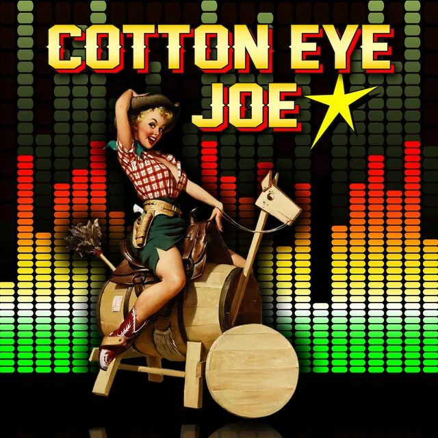 Cotton-eyed Joe. Реднекс коттон ай Джо. Cotton Eye Joe альбом. Cotton Eye Joe (1994) Rednex.