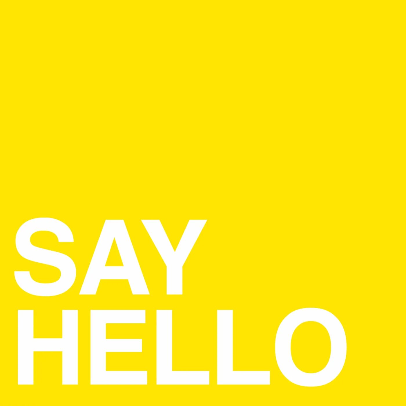 To say said hello. Say hello. Say hello картинка. Saying hello. Say hello Travel логотип.