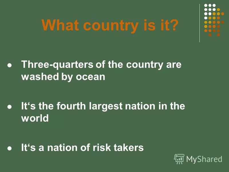 The country is washed by