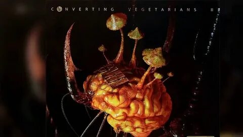 Infected mushroom converting vegetarians