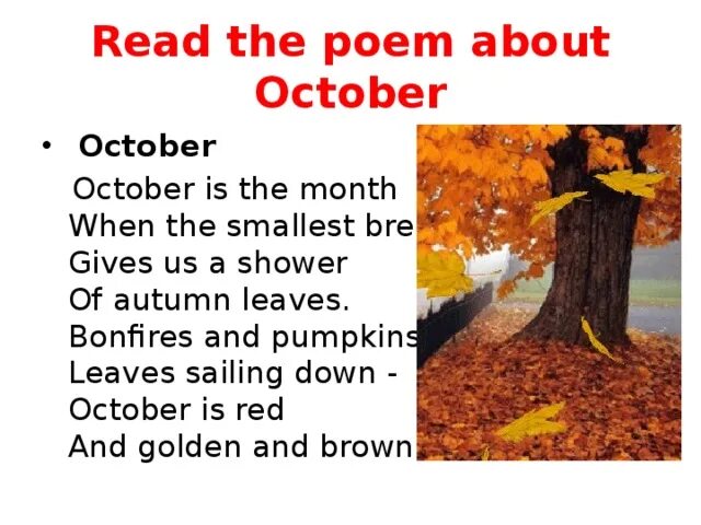 He learn the poem by the autumn. October poem. poems for kids about october. october is the month when the smallest. october is the month of the year poem.