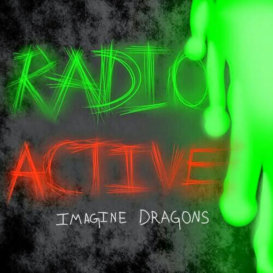 Imagine Dragons Radioactive. Имеджин Драгонс радиоактив. Radioactive обложка. Песни imagine Dragons Radioactive. Radioactive песня imagine