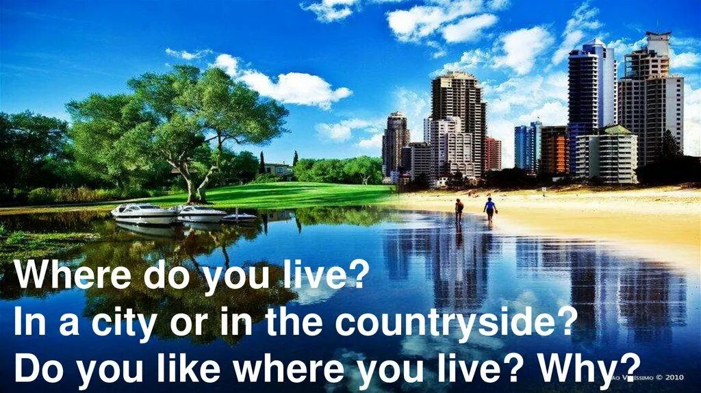 Living in the City and in countryside. Living in the City or in the countryside. Living in the City and in the Country. City and Country Life.