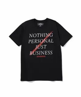 Nothing personal just business