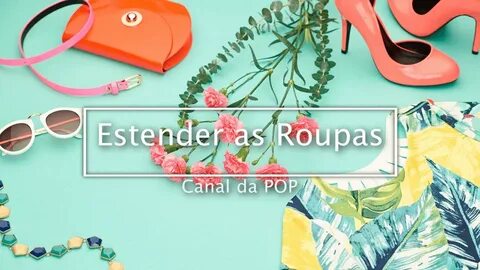 Estender as Roupas - YouTube