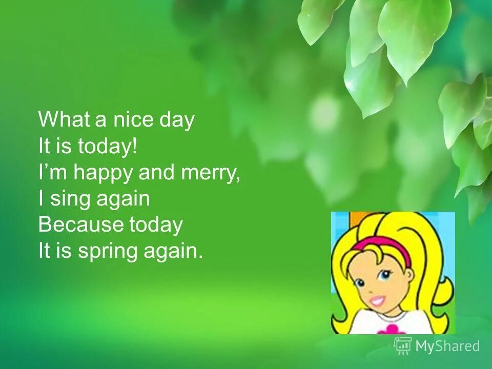 песня i'm happy today. Today is nice day. Have a nice day картинки. Today is nice day. Have a nice day.