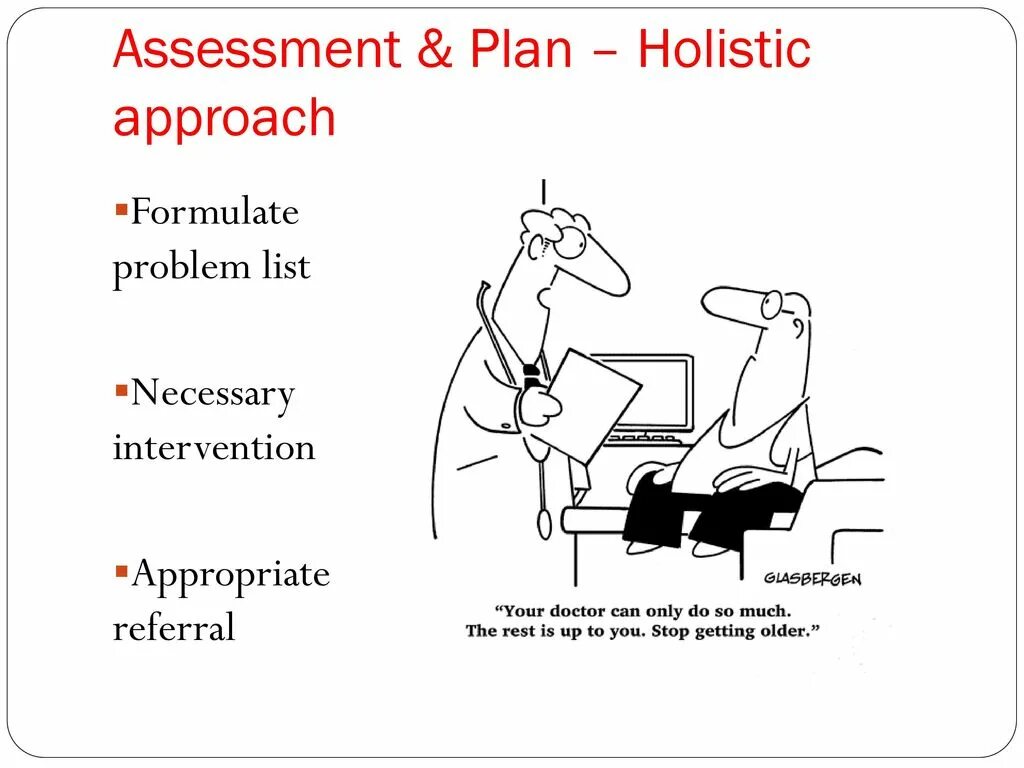 Assessment plan. Holistic Assessment. Holistic approach.