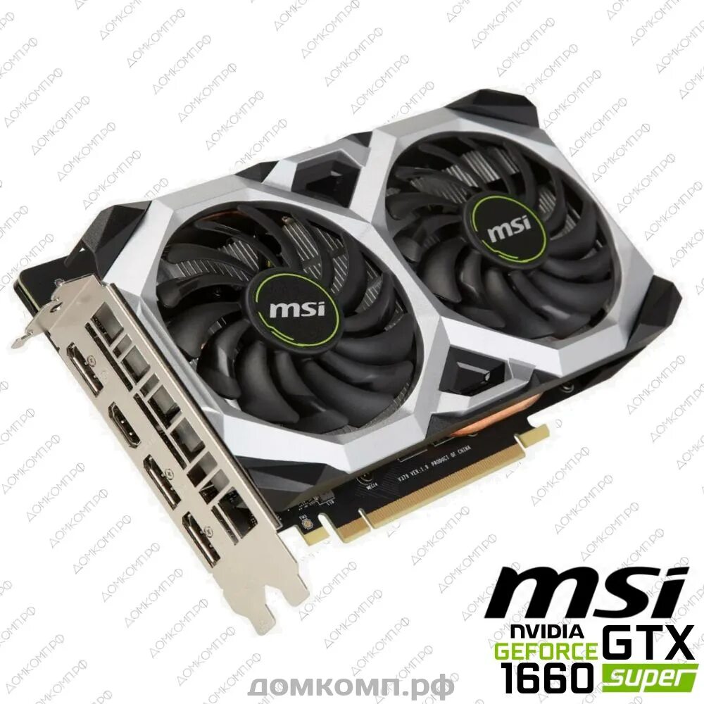 GTX 1660 super MSI Ventus. GTX 1660 super Ventus XS OC. MSI GTX 1660 super Ventus XS OC. Видеокарта MSI Ventus XS. Msi geforce gtx 1660 ventus oc