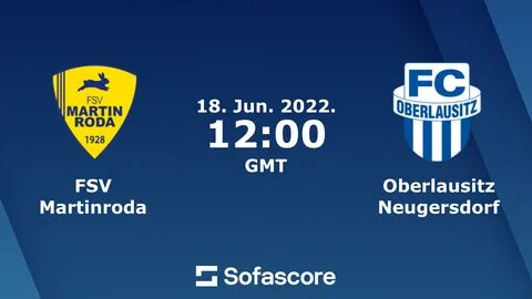 FSV Martinroda vs Oberlausitz Neugersdorf live score, H2H and lineups Sofascore