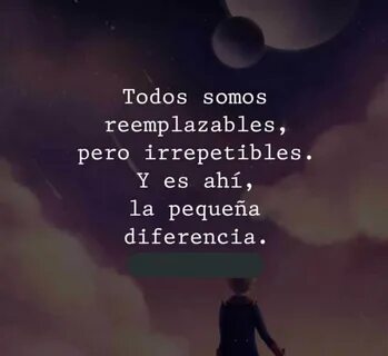 Somos seres reemplazables