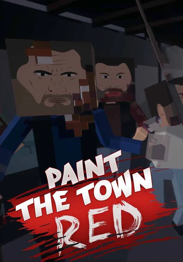 Пейнт зе таун ред. Red Town игра. Paint the Town Red 0.12.11. Игра Paint the Town Red. Paint the Town Red ключ.