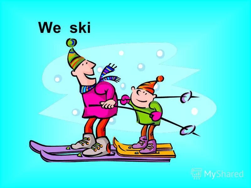 1 we ski