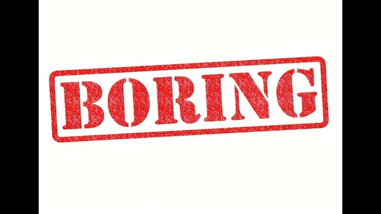 Bored mail. Boring картинки. boring надпись. bored картинка. скука значок.