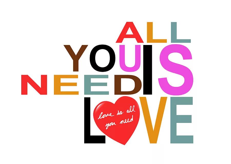 I need a lover. All you need is love. all you need is love надпись. обои all you need is love. all you need is love постер.