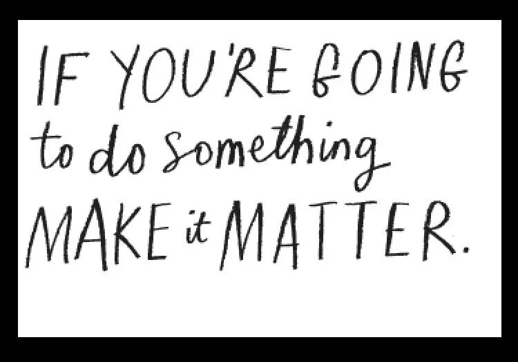 Does made in matter. What does it matter how my heart breaks notes.