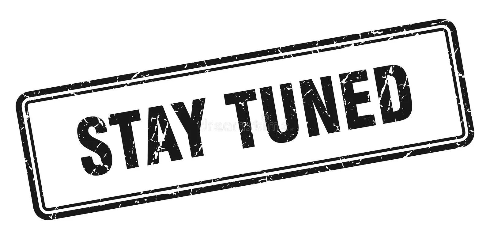 I stay tuned. Stay tuned перевод. I stay tuned. Stay tuned. Stay tuned графика.