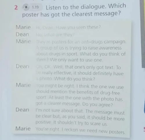 Listen to the dialogue and choose. 26 listen to the dialogue.