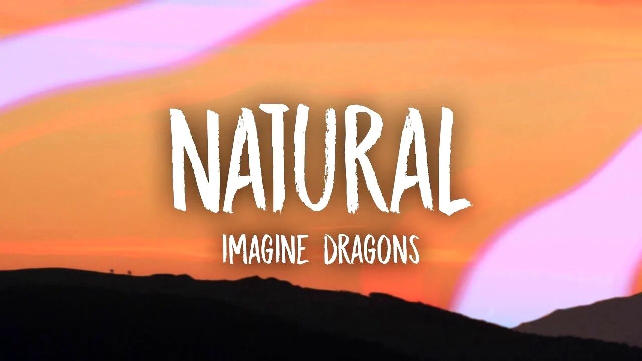 Имаджин драгон натурал. Imagine Dragons натурал. Imagine Dragons natural обложка. Imagine Dragons natural Lyrics.