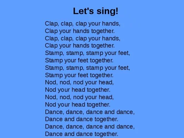 Clap your hands слова. Clap Clap your hands together детская. Текст песни Clap your hands. Песенка Clap Clap Clap your hands. Английская песня dancing