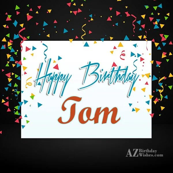 Toms birthday is. Happy Birthday Thomas. Happy Birthday Tommy. Happy Birthday томе. Dear Tom Happy Birthday.