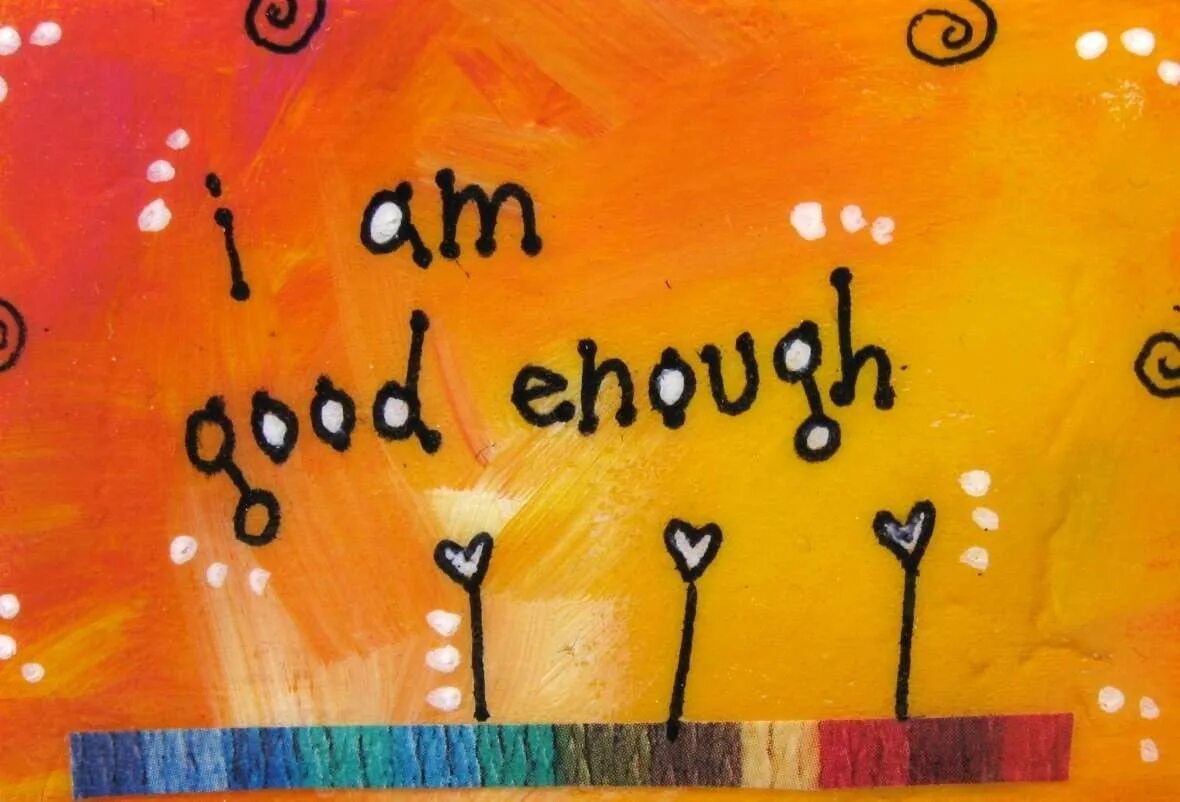 Being good isn t good enough. I am good картинка. Good enough. Im good enough. I'M great картинки для детей.