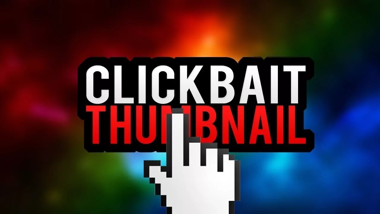 Click bait. Превью для ютуба. КЛИКБЕЙТ на ютубе. КЛИКБЕЙТ превью. CLICKBAIT thumbnail.