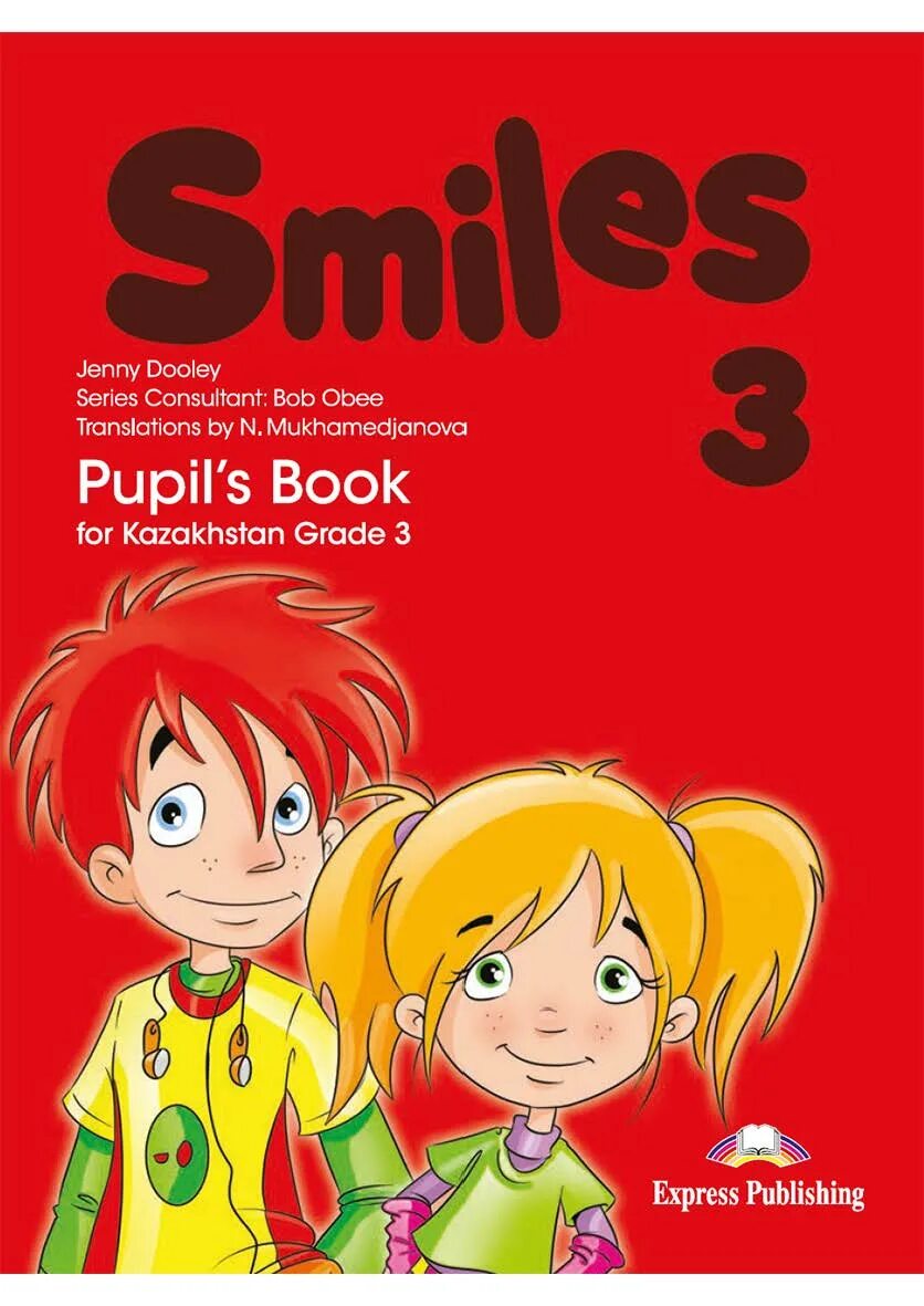 Smile 4 for kazakhstan. Pupils book 3 класс. smiles 3. activity book. smile книга. smile учебник английского.