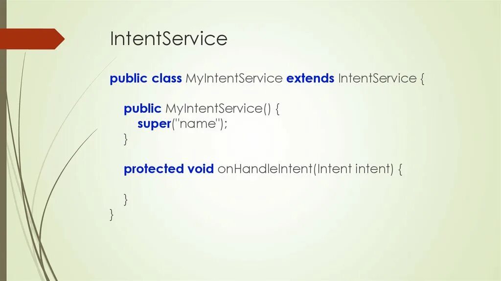 Extends view. Public class. INTENTSERVICE. Public class CLASSBBSMANAGER extends BASEBBSMANAGER. Extends.