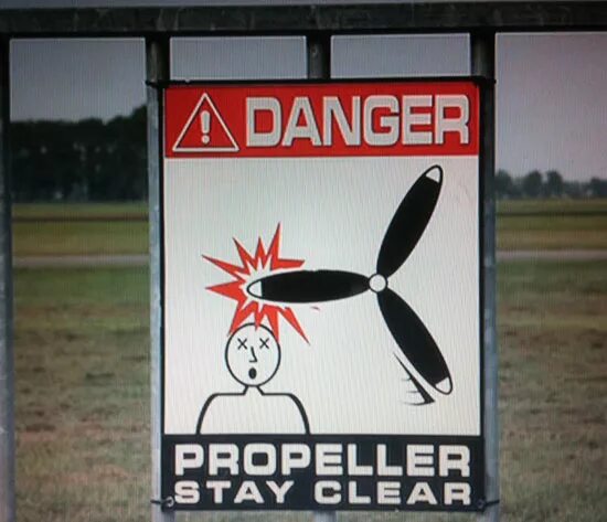 Знак с пропеллером. Смешной пропеллер. Danger Propeller. Пропеллер прикол. Quite true