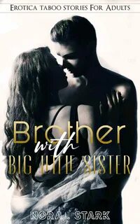 brother with big little sister: Erotic Taboo short stor… 