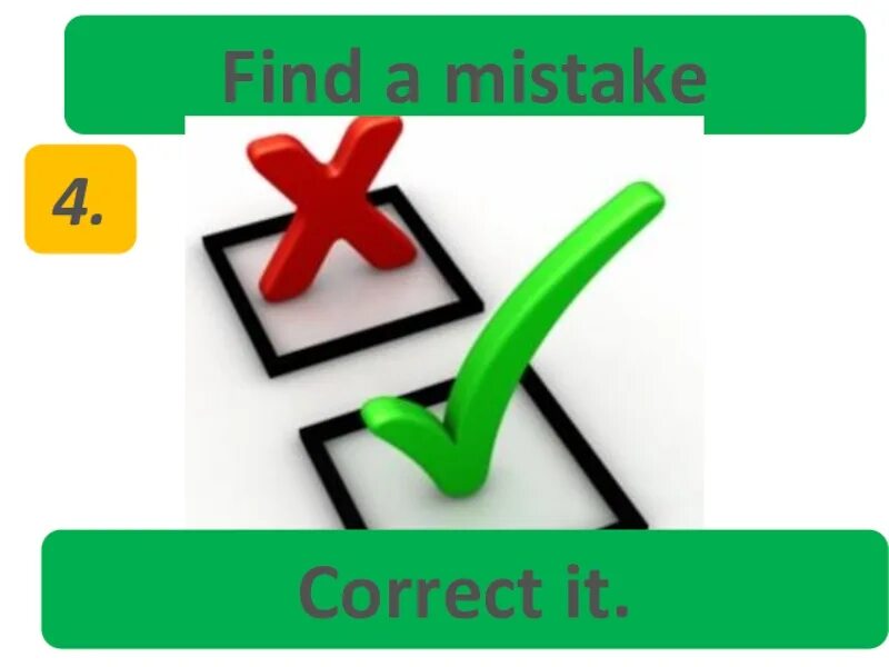 Correct the mistakes. Correction of mistakes. Find the mistakes. Mistake рисунок. Find 5 mistakes