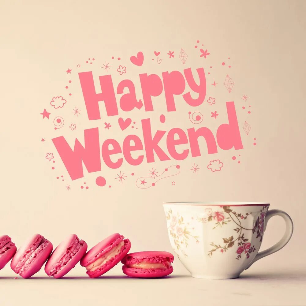 Weekend weekend we can. Открытки Happy weekend. Надпись Happy weekend. Отличного уикенда пожелания. Отличных выходных стильные открытки.