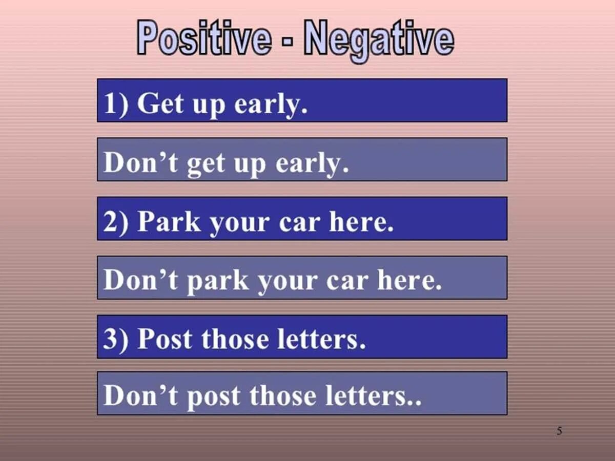 Positive forms 2. Imperatives negative and positive. imperative sentences. affirmative and negative imperatives. imperative sentences примеры.