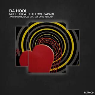 Free Download Progressive House: Da Hool - Meet Her at the Love Par...