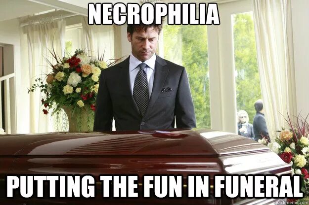 Fun in Funeral.