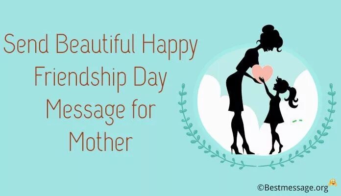 Happy Friendship Day Wishes. Friend mother. International Friendship Day. ! Friendship Day с цветами. My mother best friend