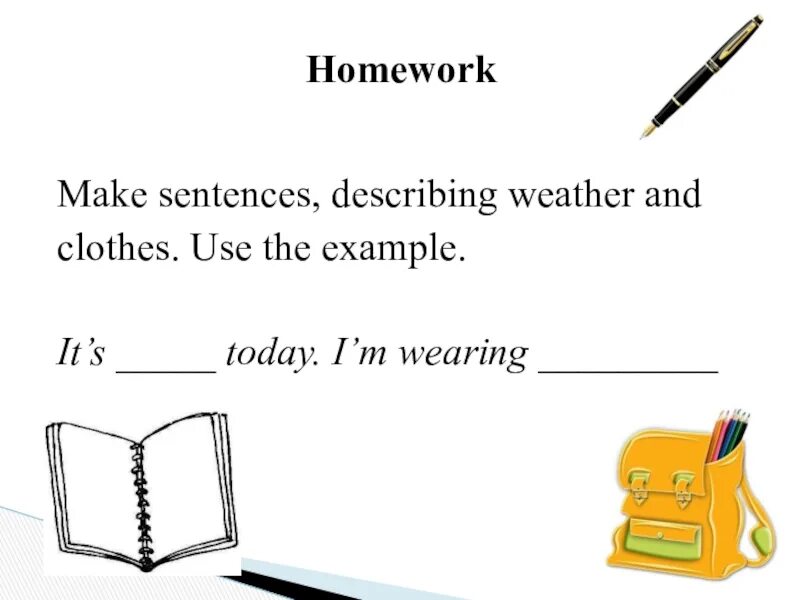 Make your homework. Fill in the missing Words describing weather and clothes 5 класс ответы. Гдз fill in the missing Words describing weather and clothes. Make homework. Fill in the missing Words describing weather and clothes п.