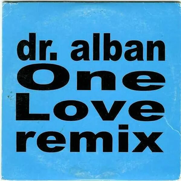 Dr Alban one Love. Dr. Alban one Love (the album). Dr Alban обложки альбомов. Dr. Alban – one Love (the album) обложки. Албан ван лов