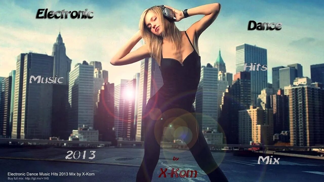 Mix 2013. Электроника дэнс Мьюзик. Electronic Dance Music. Home Music Hits.