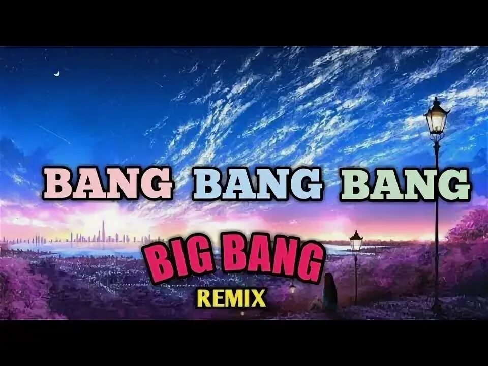 Bang bang ремикс