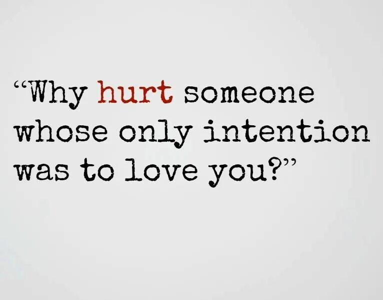 If somebody hurts you i wanna. Hurt me. To hurt someone. I Love hurts.