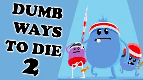 Dumb ways to die