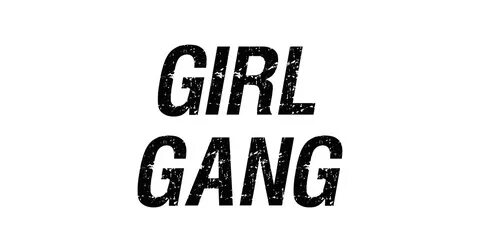 Girl gang